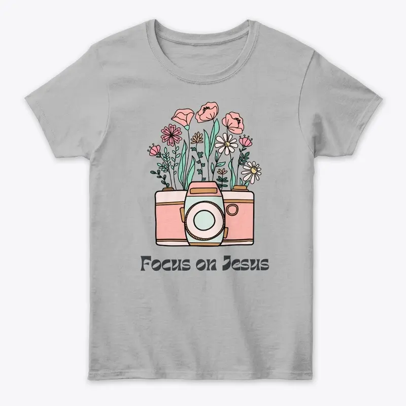 Focus on Jesus 